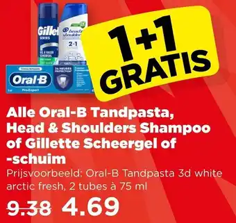 PLUS Alle Oral-B Tandpasta, Head & Shoulders Shampoo of Gillette Scheergel of schuim aanbieding