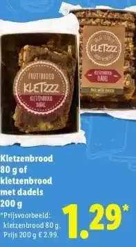 Lidl Kletzenbrood 80 g of kletzenbrood met dadels 200 g aanbieding