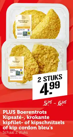 Coop PLUS Boerentrots Kipsaté, krokante kipfilet of kipschnitzels of kip cordon bleu's aanbieding