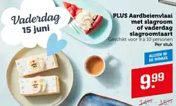 Coop PLUS Aardbeienvlaai met slagroom of vaderdag slagroomtaart aanbieding