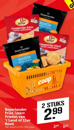 Coop Beyerlander Friet, Lkkrr Frieten van 't Land of 11er Rösti aanbieding