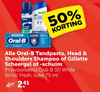 Coop Alle Oral-B Tandpasta, Head & Shoulders Shampoo of Gillette Scheergel of -schuim aanbieding