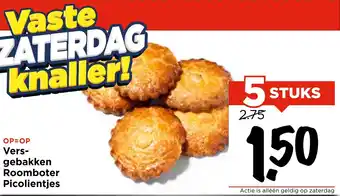 Vomar Voordeelmarkt Versgebakken Roomboter Picolientjes aanbieding