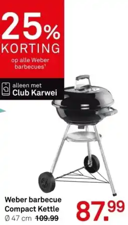 Karwei Weber barbecue Compact Kettle aanbieding