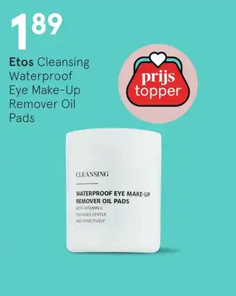 Etos Etos Cleansing Waterproof Eye Make-Up Remover Oil Pads aanbieding