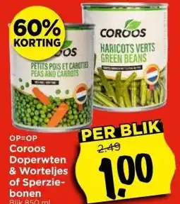 Vomar Voordeelmarkt Coroos Doperwten & Worteljes of Sperzie- bonen aanbieding
