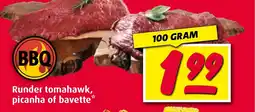 Nettorama Runder tomahawk, picanha of bavette aanbieding