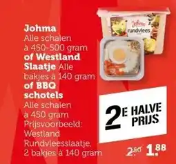 Coop Johma of Westland Slaatje of BBQ schotel aanbieding