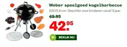 Welkoop Weber speelgoed kogelbarbecue aanbieding