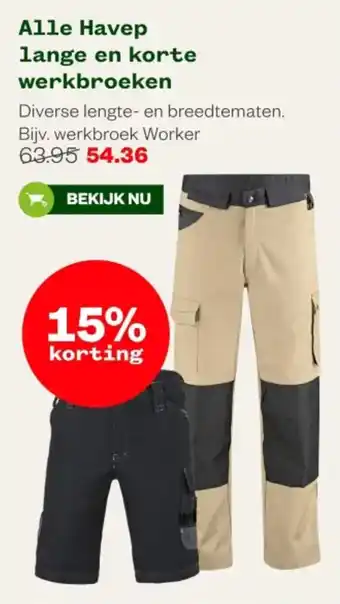 Welkoop Alle Havep lange en korte werkbroeken aanbieding