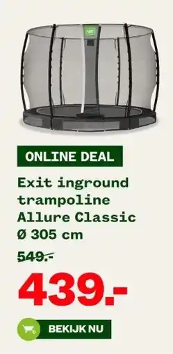 Welkoop Exit inground trampoline Allure Classic aanbieding