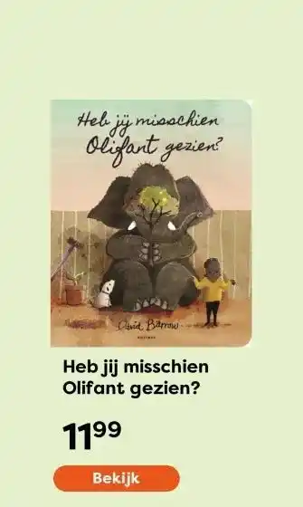 The Read Shop Heb jij misschien Olifant gezien? aanbieding