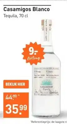 Gall & Gall Casamigos Blanco 70CL Mixen aanbieding