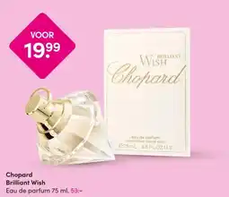 DA Chopard Brilliant Wish aanbieding