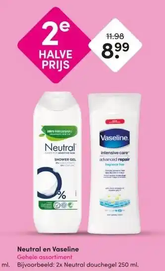 DA Neutral en Vaseline Gehele assortiment aanbieding