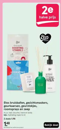Etos Etos bruisballen, gezichtsmaskers, geurkaarsen, geurstokjes, roomsprays en zeep aanbieding