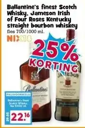 Boon`s Markt Ballantine's finest Scotch Whisky. Jameson Irish of Four Roses Kentucky straight bourbon whiskey aanbieding