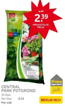 Praxis Central park potgrond aanbieding