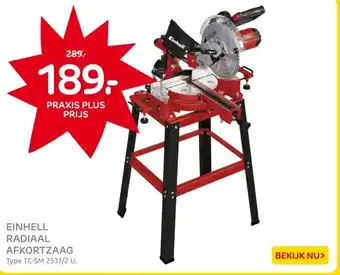 Praxis Einhell radiaal afkortzaag aanbieding