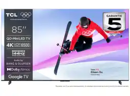 MediaMarkt Tcl 85x11k Qd-miniled Google Tv (2025) aanbieding