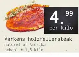 Naanhof Varkens holzfellersteak aanbieding