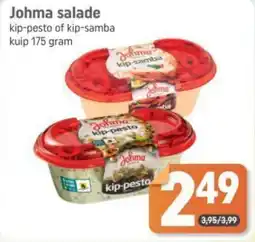 Dagwinkel Johma salade kip-pesto of kip-samba aanbieding