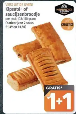 Dagwinkel Kipsaté of saucijzenbroodje aanbieding