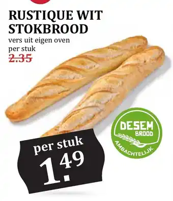 De Boerenschuur Rustique wit stokbrood aanbieding