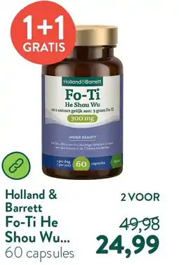 Holland & Barrett Holland & Barrett Fo-Ti He Shou Wu aanbieding