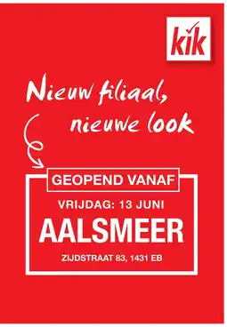 Kik Nieuw filiaal, nieuwe look aanbieding