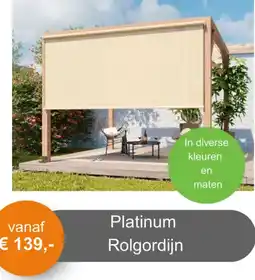 Tuinmeubelland Platinum Rolgordijn aanbieding