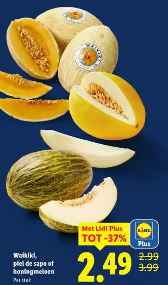 Lidl Waikiki, piel de sapo of honingmeloen aanbieding