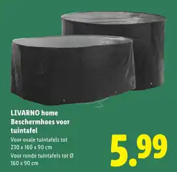 Lidl LIVARNO home Beschermhoes voor tuintafel aanbieding