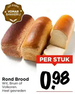 Vomar Voordeelmarkt Rond Brood aanbieding