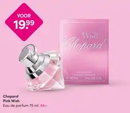 DA Chopard Pink Wish aanbieding