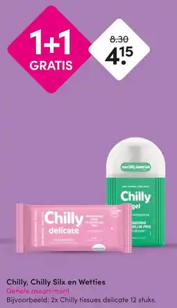 DA Chilly, Chilly Silx en Wetties aanbieding