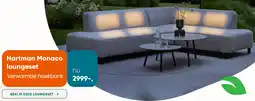 Van der Garde tuinmeubelen Hartman Monaco loungeset aanbieding