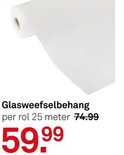 Karwei Glasweefselbehang aanbieding
