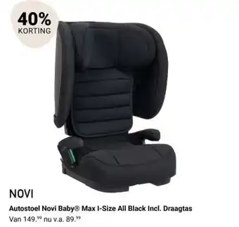 Van Asten BabySuperstore Autostoel Novi Baby Max i Size All Black Incl. Draagtas aanbieding