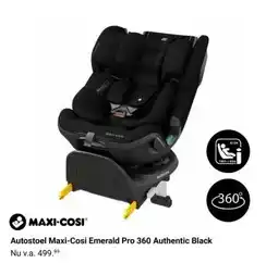 Van Asten BabySuperstore Autostoel Maxi Cosi Emerald Pro 360 Authentic Black aanbieding