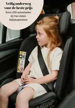 Van Asten BabySuperstore Autostoelen aanbieding