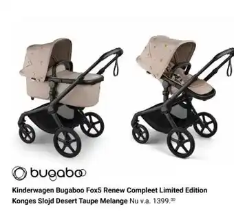 Van Asten BabySuperstore Kinderwagen Bugaboo Fox5 Renew Compleet Limited Edition Konges Slojd Desert Taupe Melange aanbieding