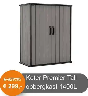 Tuinmeubelland Keter Premier Tall opbergkast 1400L aanbieding