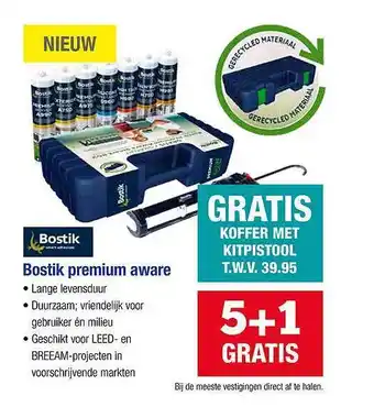 Pontmeyer Bostik premium aware 5+1 Gratis aanbieding