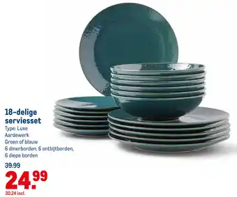 Makro 18-delige serviesset Type: Luxe Aardewerk Groen of blauw aanbieding