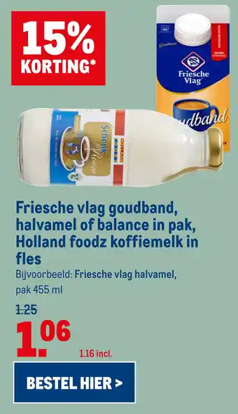 Makro Friesche vlag goudband, halvamel of balance in pak, Holland foodz koffiemelk in fles aanbieding