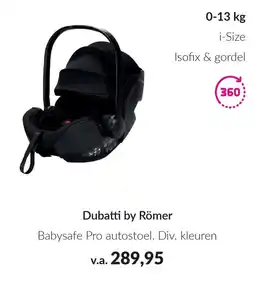 Babypark Dubatti by Römer Babysafe Pro autostoel aanbieding