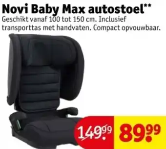 Kruidvat Novi Baby Max autostoel aanbieding