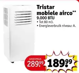 Kruidvat Tristar mobiele airco 9.000 BTU aanbieding