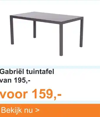 Tuinmeubelland Gabriël tuintafel aanbieding